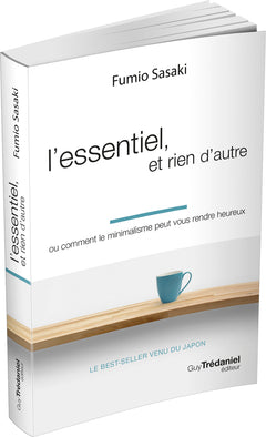 L'essentiel, et rien d'autre