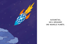 La Drôle journée de... Kim l'astronaute