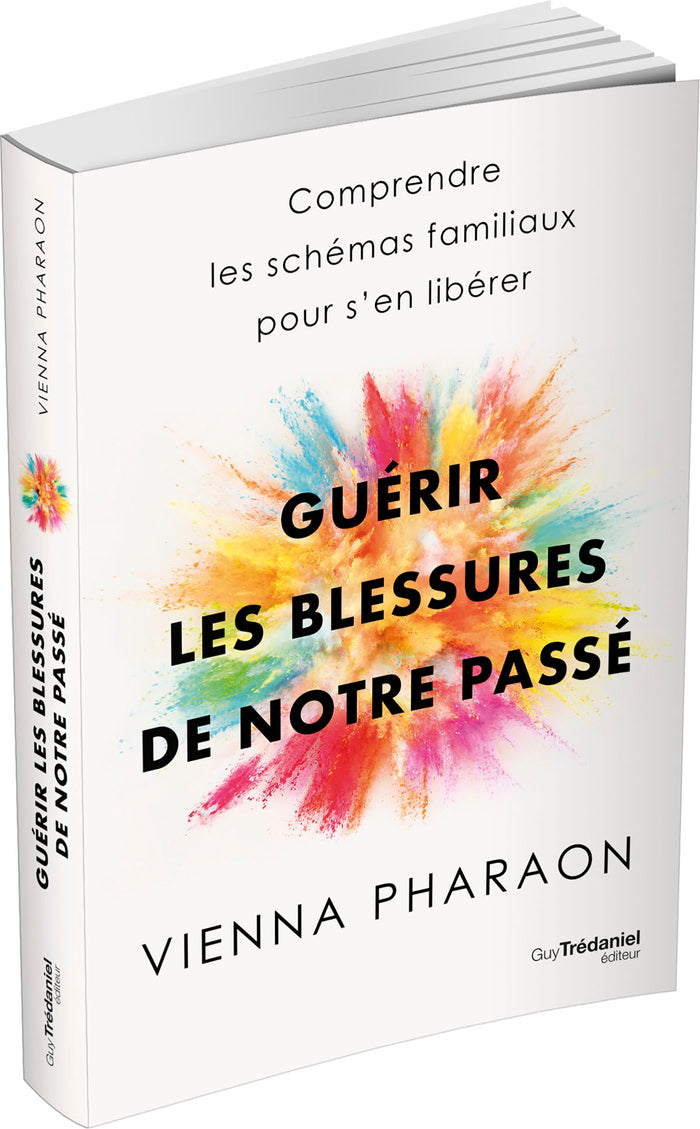 Guérir les blessures de notre passé