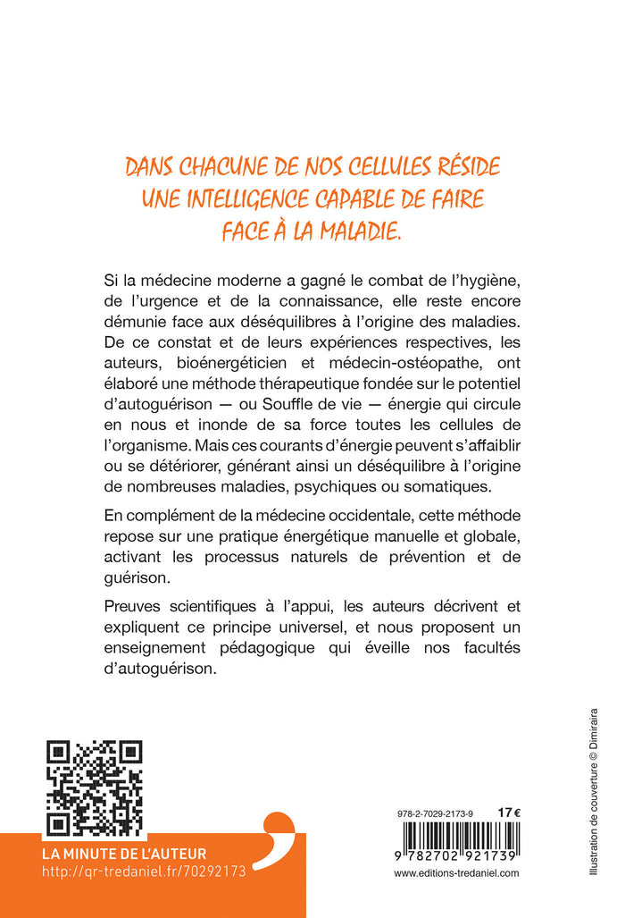Le corps autoguérisseur - Thérapie manuelle bioénergétique