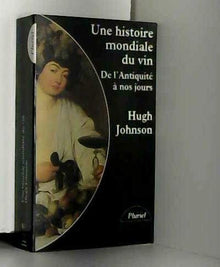 Une histoire mondiale du vin