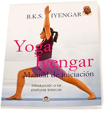 Yoga Iyengar. Manual de Iniciación
