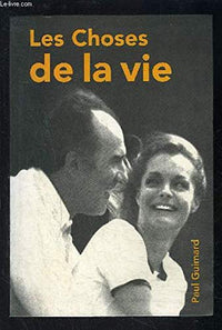 les choses de la vie