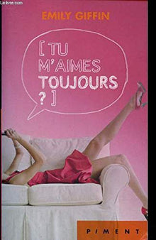 Tu m'aimes toujours ?