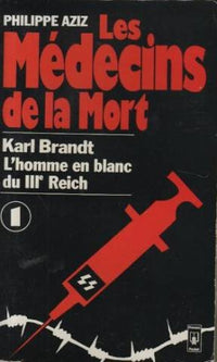 Les médecins de la mort, tome 1
