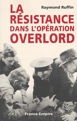 La Résistance dans l'opération Overlord