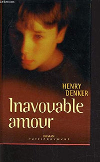 Inavouable amour (Passionnément)