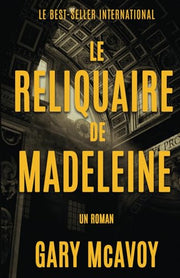 Le Reliquaire de Madeleine