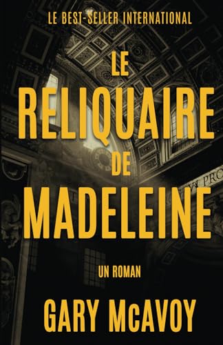 Le reliquaire de Madeleine