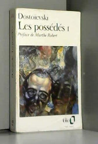 Les Possedes. Tome 1