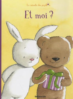 La minute du papillon : Et moi ? ( périmé )