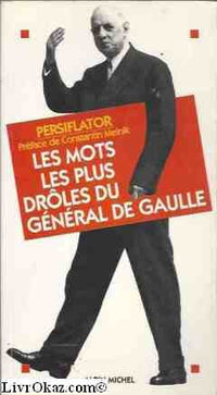 Mots les plus drôles du Général de Gaulle