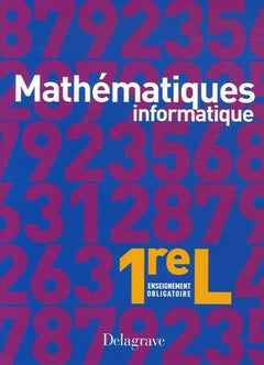 Mathématiques 1e L Enseignement obligatoire: Informatique