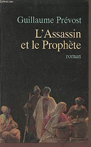 L'assassin et le prophète