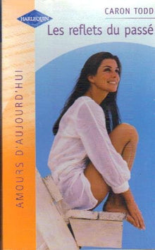 Les reflets du passé