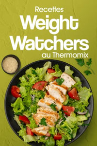 Recettes Weight Watchers au Thermomix