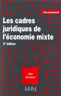 Les cadres juridiques de l'économie mixte