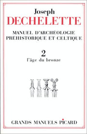 Manuel d'archéologie préhistorique, celtique et gallo-romaine T2