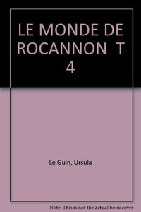 Le Monde De Rocannon T 4