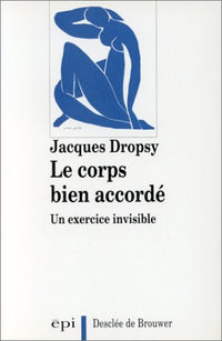 Le corps bien accordé