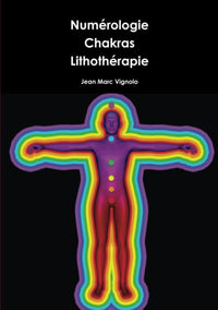 Numérologie Chakras Lithothérapie
