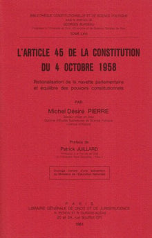 L'article 45 de la Constitution du 4 octobre 1958