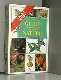 Le Guide Du Promeneur Dans La Nature. Edition 1992