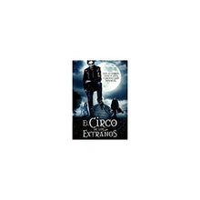 El circo de los extraños (La saga de Darren Shan 1)
