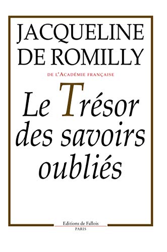 Le trésor des savoirs oubliés