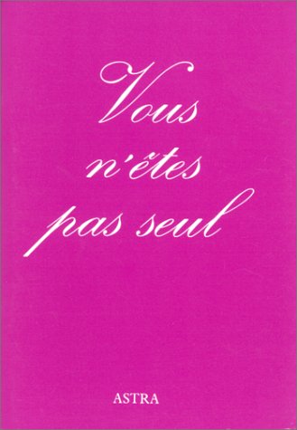 Vous n'êtes pas seul