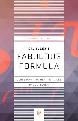 Dr. Euler's Fabulous Formula: Cures Many Mathematical Ills