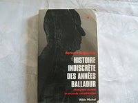 Histoire indiscrète des années Balladur