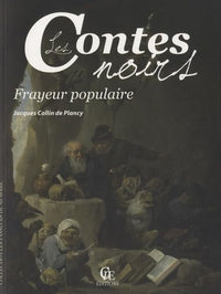 Les Contes noirs: Frayeur populaire