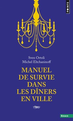 Manuel de survie dans les dîners en ville