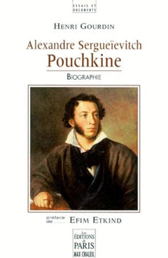 Alexandre Sergueievitch Pouchkine. Biographie
