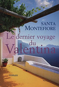 Le dernier voyage du Valentina