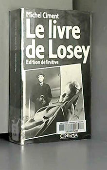 Le Livre de Losey: Entretiens avec le cinéaste