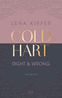 Coldhart: Right and Wrong