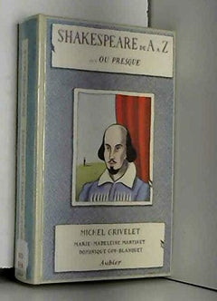 Shakespeare de A à Z ... ou presque