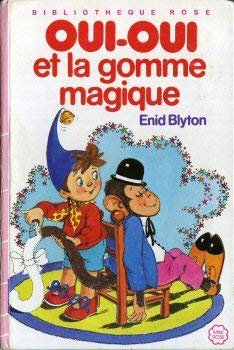 Oui-Oui et la gomme magique