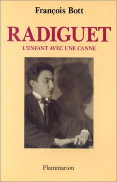 Raymond radiguet, l'enfant avec une canne