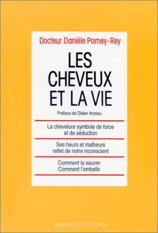 Les cheveux et la vie