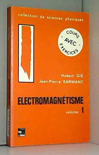 Electromagnetisme vol.1