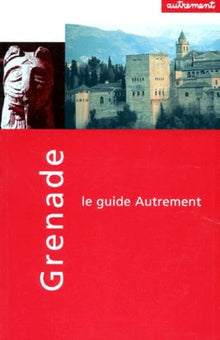Guide Autrement. Grenade