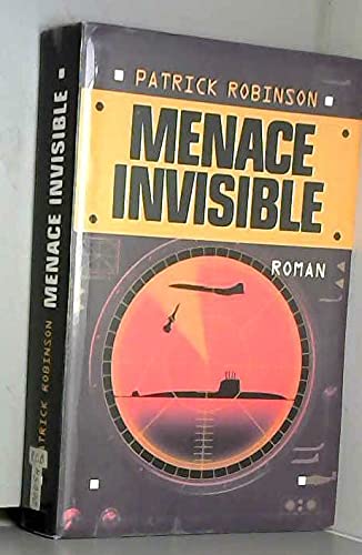 La menace invisible