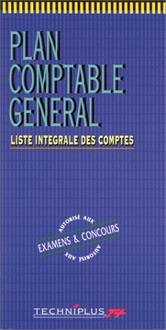 Plan comptable général. Liste intégrale des comptes