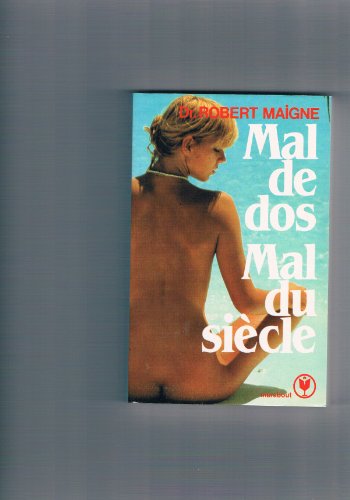 Mal de dos, mal du siècle (Marabout service)