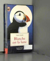 Blanche est la lune ***