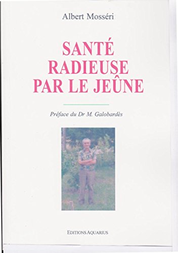 Santé radieuse par le jeûne