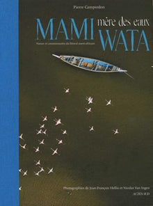 Mami Wata mère des eaux: Nature et communautés du littoral ouest-africain